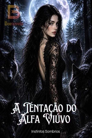 A Tentação do Alfa Viúvo