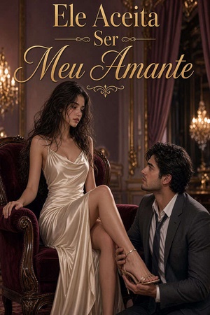 Ele Aceita Ser Meu Amante