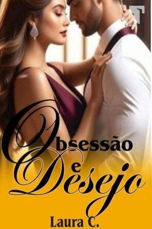 Obsessão e desejo