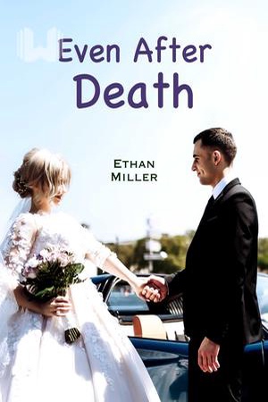 Even After Death