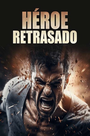 Héroe Retrasado