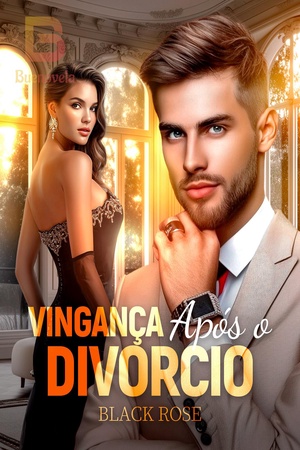 Vingança Após o Divorcio