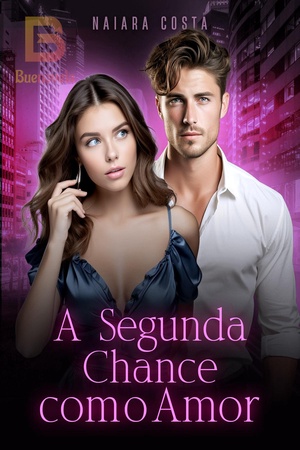 A Segunda Chance com o Amor