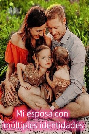 Mi esposa con múltiples identidades